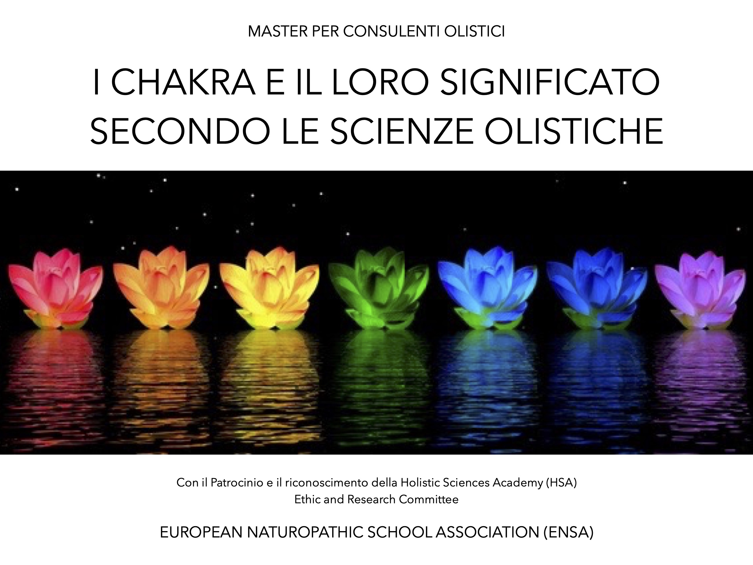 I chakra e il loro significato secondo le scienze olistiche
